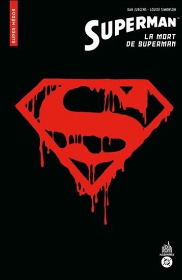 Superman : la mort de Superman - DAN JURGENS - LOUISE SIMONSON