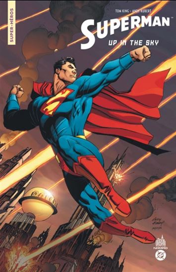 Superman : up in the sky - TOM KING & AL