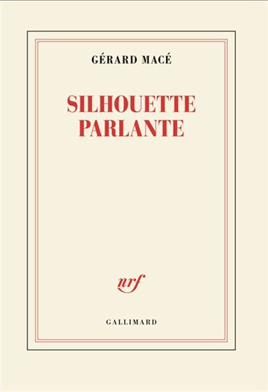 Silhouette parlante - GÉRARD MACÉ