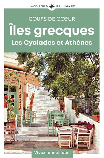Iles grecques : les Cyclades et Athènes N. éd. - COLLECTIF