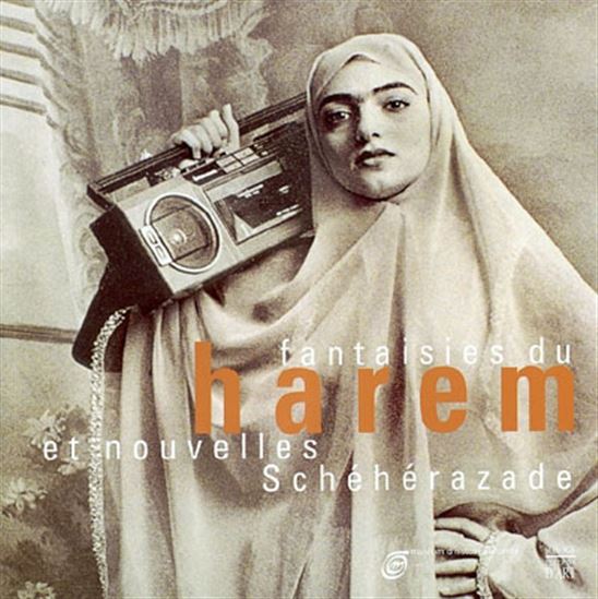 Fantaisies du harem et nouvelles Schéhé - COLLECTIF