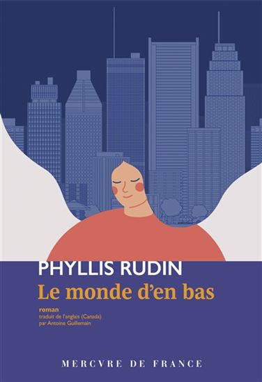 Le Monde d&#39;en bas - PHYLLIS RUDIN