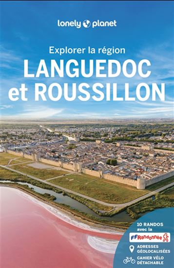 Languedoc-Roussillon : explorer la région 7e éd. - COLLECTIF