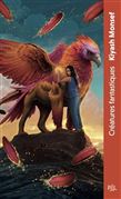 Créatures fantastiques #01 - KIYASH MONSEF