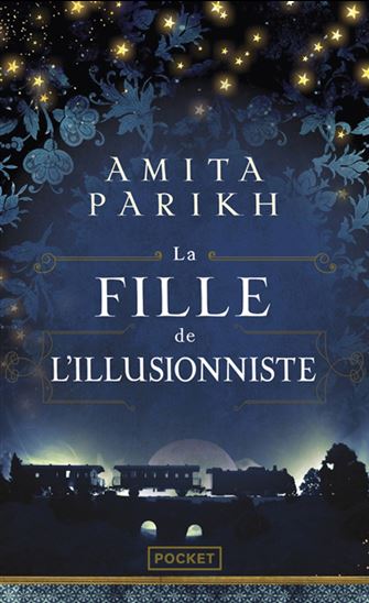 La Fille de l&#39;illusionniste - AMITA PARIKH
