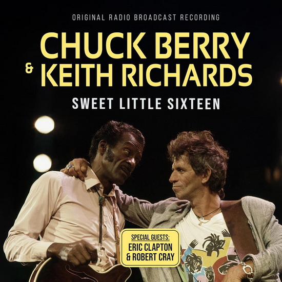 Sweet Little Sixteen: Original Radio Broadcast Recording - KEITH CHUCK RICHARDS BERRY
