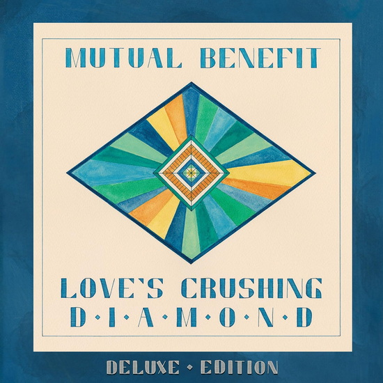 Love'S Crushing Diamond (Vinyle - Edition Deluxe) - MUTUAL BENEFIT