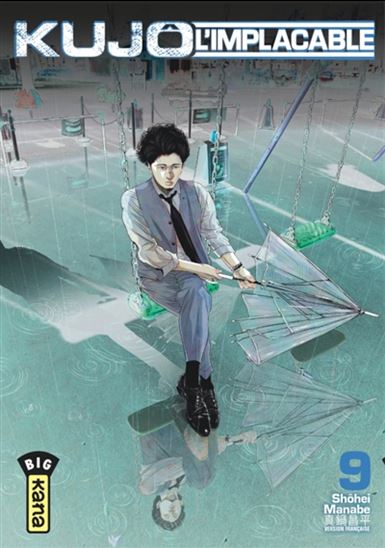 Kujô l'implacable #09 - SHÔHEI MANABE