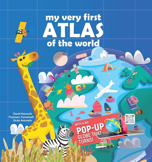 My Very First Atlas of the World - DAVID HAWCOCK & AL