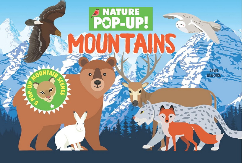 Nature Pop-Up! Mountains - DAVID HAWCOCK