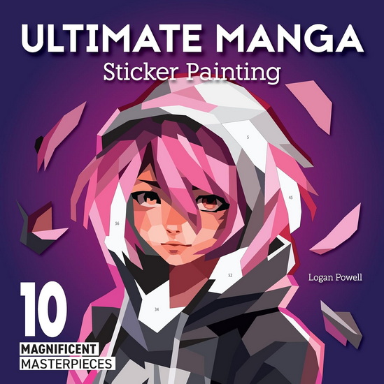 Ultimate Manga Sticker Painting - LOGAN POWELL