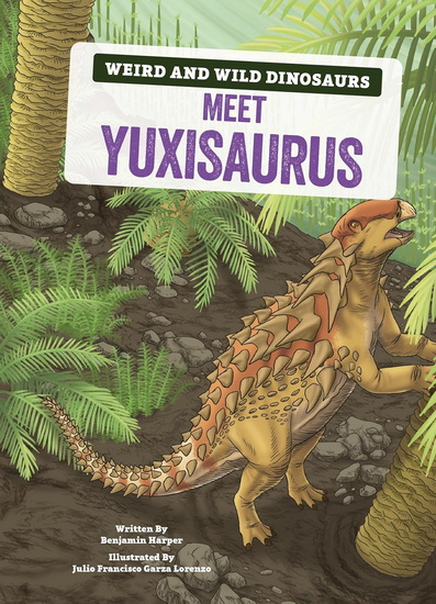 Meet Yuxisaurus - BENJAMIN HARPER - JULIO FRANCISCO GARZA LORENZO
