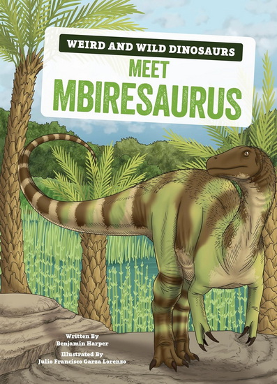 Meet Mbiresaurus - BENJAMIN HARPER - JULIO FRANCISCO GARZA LORENZO