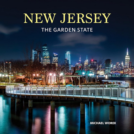 New Jersey: The Garden State - MICHAEL WOREK