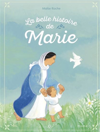 La Plus belle histoire de Marie N. éd. - MAÏTE ROCHE