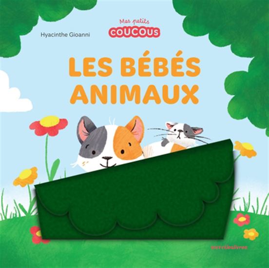 Les Bébés animaux - HYACINTHE GIOANNI