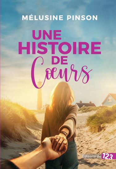 Une histoire de coeurs - MÉLUSINE PINSON