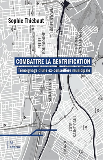 Combattre la gentrification - SOPHIE THIÉBAUT