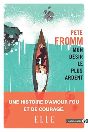 Mon désir le plus ardent - PETE FROMM