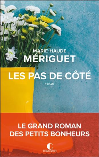 Les Pas de côté - MARIE-HAUDE MÉRIGUET