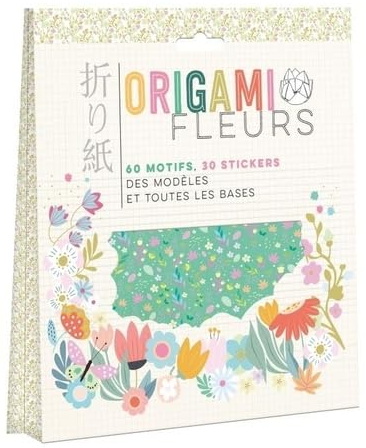 Origami fleurs : 60 motifs, 30 stickers : des modèles et toutes les bases - COLLECTIF
