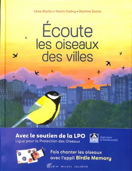 Écoute les oiseaux des villes - MAXIME ZUCCA - LÉNA MAZILU