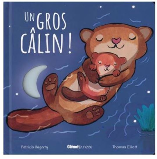 Un gros câlin - PATRICIA HEGARTY - THOMAS ELLIOTT