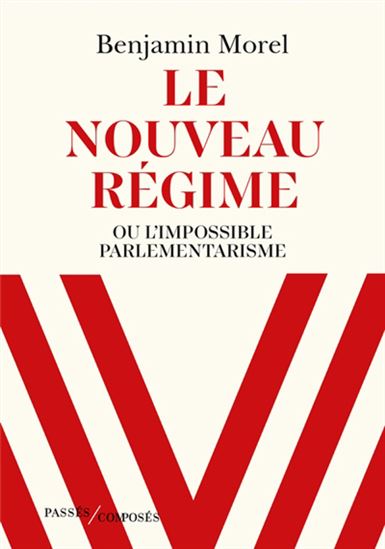 Le Nouveau régime - BENJAMIN MOREL