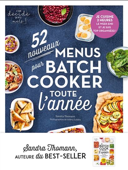 52 nouveaux menus pour batch cooker toute l&#39;année - SANDRA THOMANN - VALÉRY GUEDES