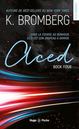 Aced Driven T04 - Nouvelle Edition - K. BROMBERG