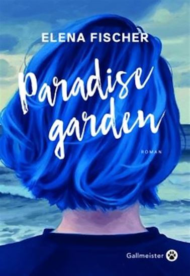 Paradise garden - ELENA FISCHER