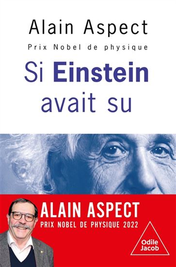 Si Einstein avait su - ALAIN ASPECT