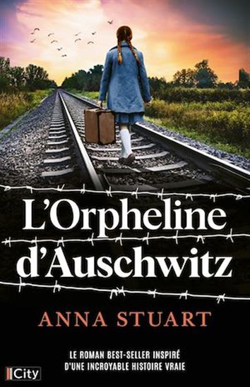 L'orpheline d'Auschwitz - ANNA STUART