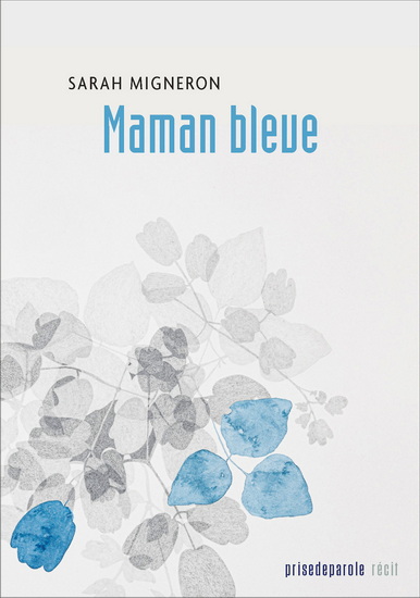 Maman bleue - SARAH MIGNERON