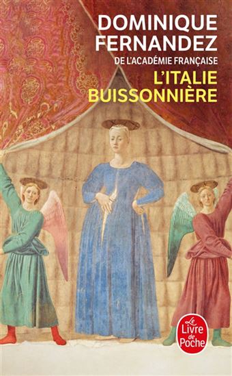 L'Italie buissonnière - DOMINIQUE FERNANDEZ