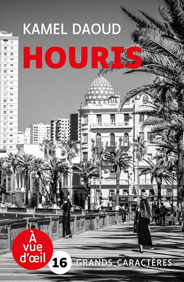 Houris - KAMEL DAOUD