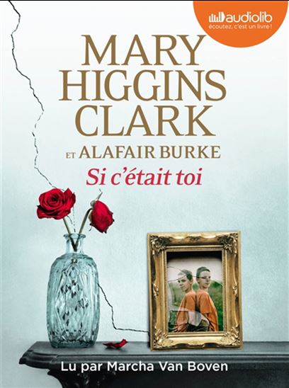 Si c&#39;était toi (CD) - MARY HIGGINS CLARK - ALAFAIR BURKE