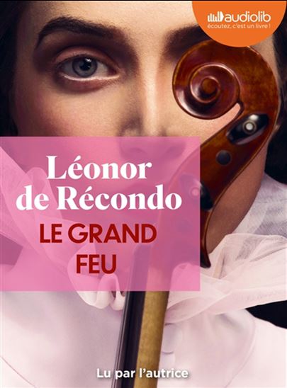 Le Grand feu (CD) - LÉONOR DE RÉCONDO