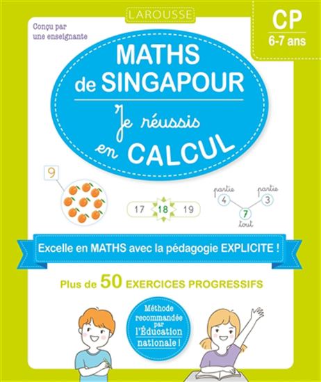 Les Ateliers maths de Singapour : je réussis en calculs, CP - COLLECTIF