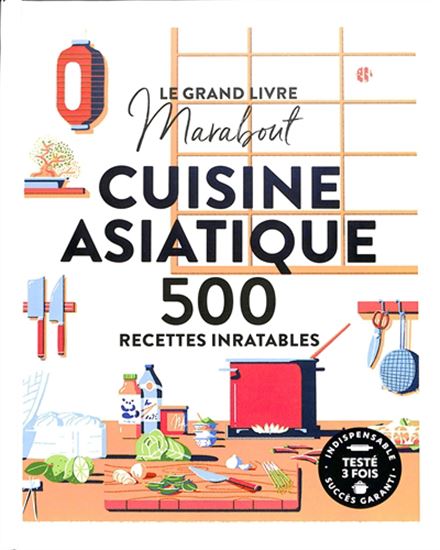 Le Grand livre Marabout de la cuisine asiatique - COLLECTIF