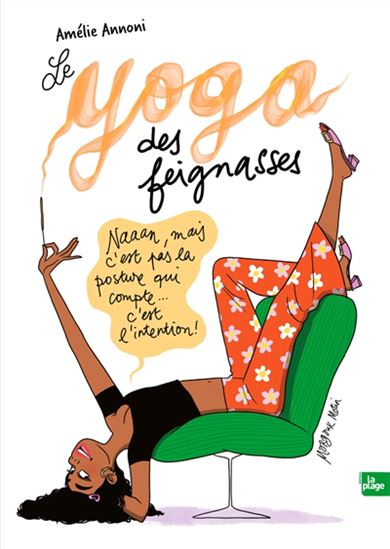Le Yoga des feignasses - AMÉLIE ANNONI