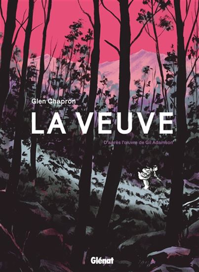 La Veuve - GIL ADAMSON - GLEN CHAPRON