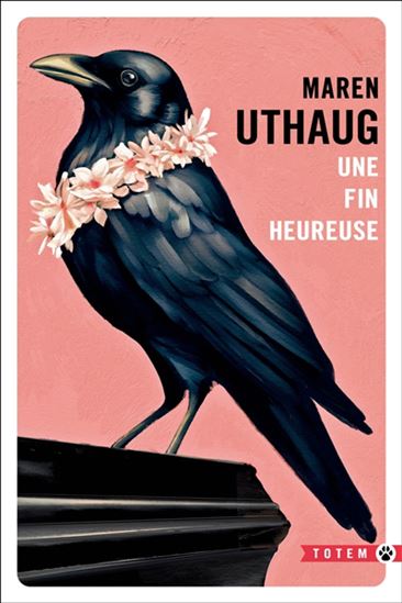 Une fin heureuse - MAREN UTHAUG