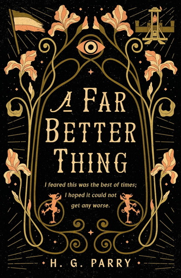 A Far Better Thing - H G PARRY