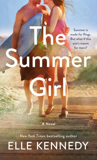 The Summer Girl: An Avalon Bay Novel - ELLE KENNEDY