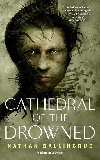 Cathedral of the Drowned - NATHAN BALLINGRUD