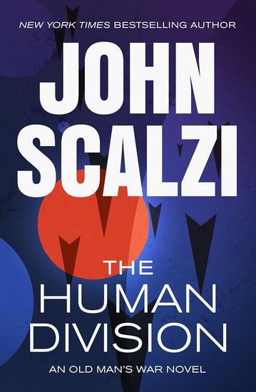 The Human Division - JOHN SCALZI