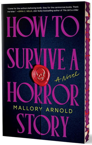 How to Survive a Horror Story (Deluxe Edition) - MALLORY ARNOLD