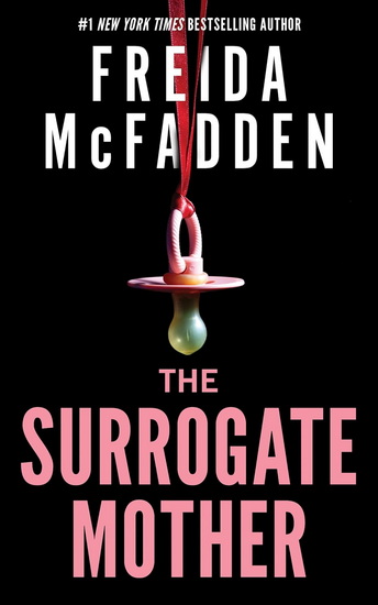 The Surrogate Mother - FREIDA MCFADDEN