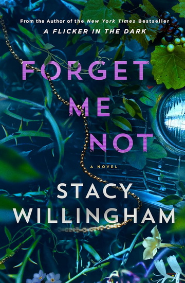 Forget Me Not - STACY WILLINGHAM